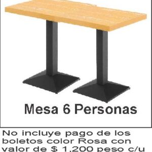 NO ES MENTIRA Tributo al Musical Mesa 6 Personas con 2 Botella o Vale De $ 2,000 pesos (No Incluye Pago de los Boletos Color Rosa de 1,200 pesos cada uno)