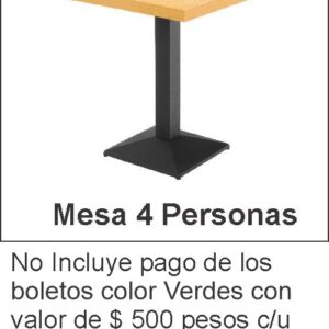 NO ES MENTIRA Tributo al Musical Mesa 4 Personas con 1 Botella o VALE CONSUMO $1,000 (No Incluye Pago de los Boletos Color VERDE de 500 pesos cada uno)